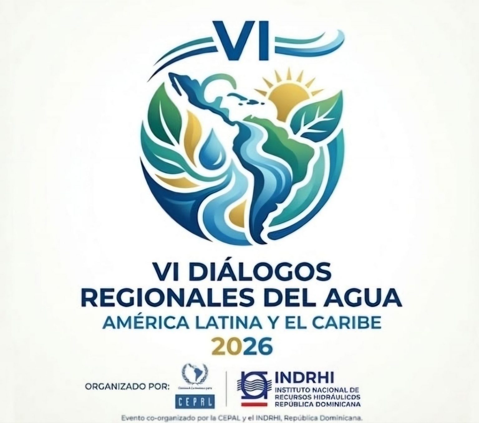 VI Diálogos Regionales del Agua 2026. Posicionar el recurso hídrico ...